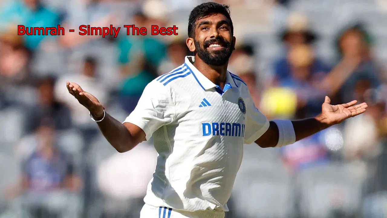 Bumrah - Simply The Best